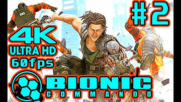 Bionic Commando 4k 60fps | #part02