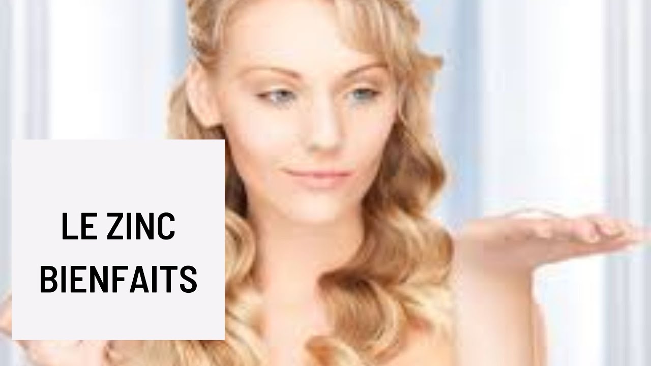 Le Zinc Bienfaits (Acné, Immunité), Sources, Posologie YouTube