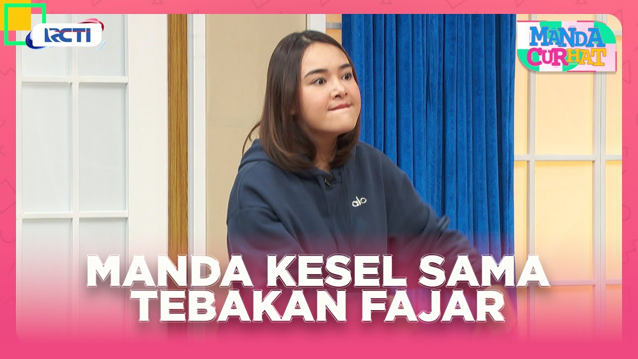 KOCAK!!! Amanda Manopo WALKOUT Karena Fajar Sadboy Ngga Bisa Nebak - MANDA CURHAT | EPS 27 PART 3
