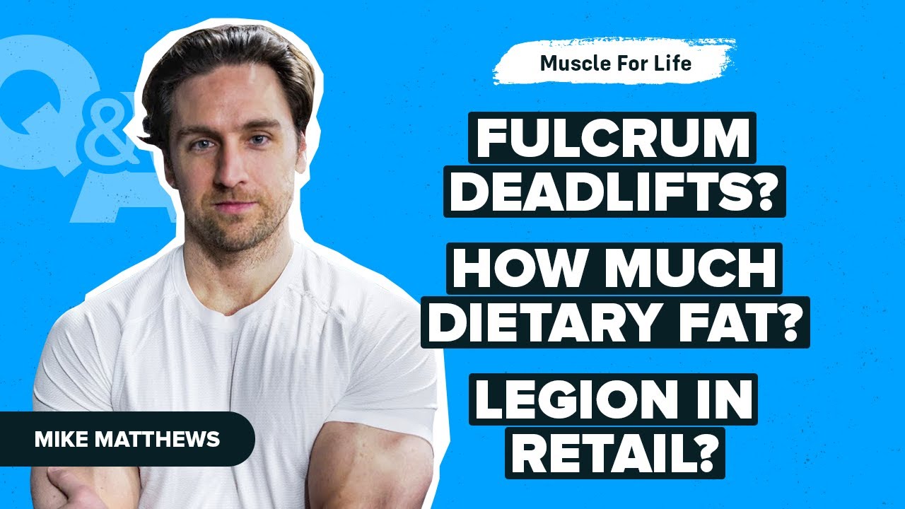 Q&A: Fat Intake, Blood Work, Getting Lean Without Cardio, Farmer’s Walks, and More