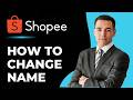 How To Change Username On Shopee Account