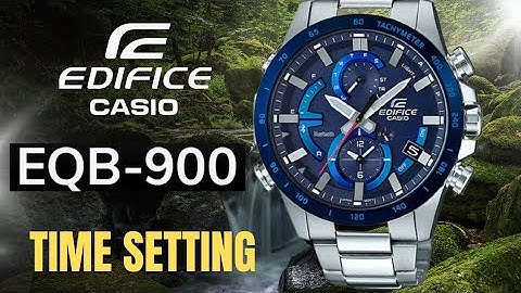 Casio Edifice EQB-900 time setting