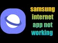 how to fix samsung internet app not working | Samsung internet problem image