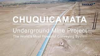 The world's most powerful belt conveyor system at Chuquicamata, Chile