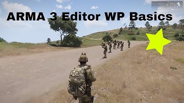 ARMA 3 EDITOR The EASY way to use WAYPOINTS