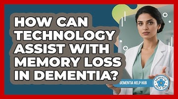 How Can Technology Assist With Memory Loss In Dementia? - Dementia Help Hub