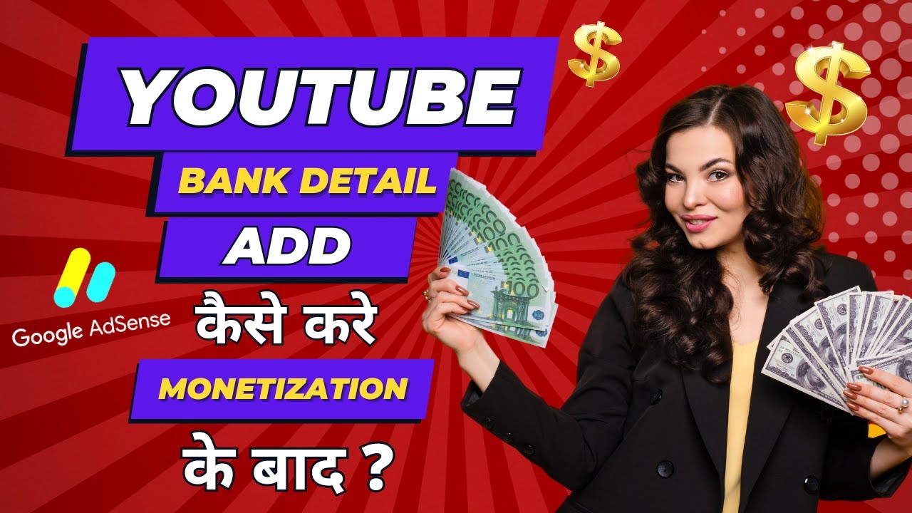 YouTube Pe Bank Details Kaise Jode - How to Add Bank Details on YT ...