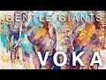 Voka  gentle giants  acrylic on canvas