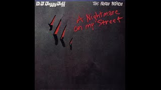 DJ Jazzy Jeff &amp; The Fresh Prince  - A Nightmare On My Street (Single Version)