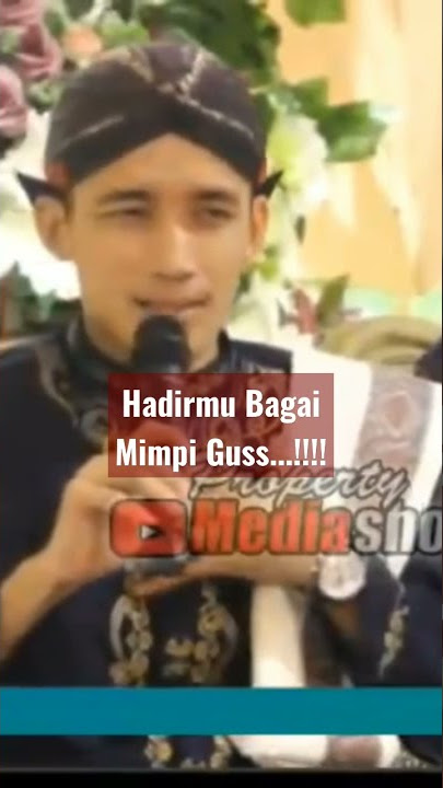 Hadirmu Bagai Mimpi Gus Ulinnuha Cilacap