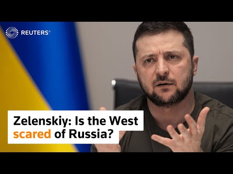 Zelenskiy asks: Is the West scared of Russia?