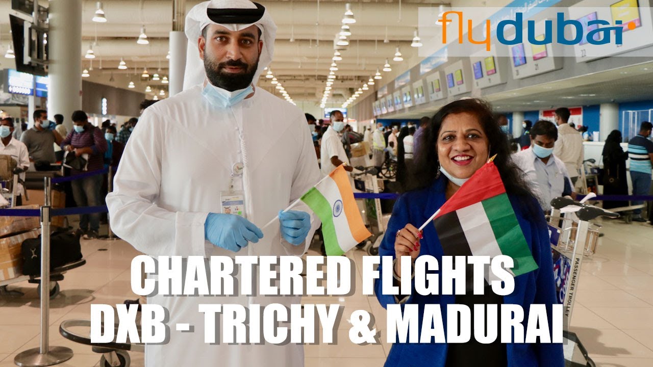 Successful flights to Trichy & Madurai from Dubai on 1st July - Dr Jayathimala | Chartered flights