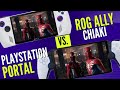 Rog ally chiaki vs ps portal the winner is