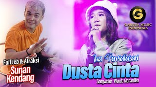 Ina Permatasai - Dusta Cinta Ft.Sunan Kendang [ ]