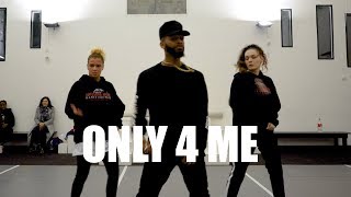 CHRIS BROWN | ONLY 4 ME | CHOREOGRAPHY BY TAIWAN WILLIAMS | INTERMEDIATE LEVEL