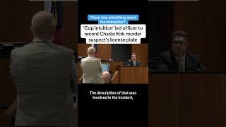‘Cop Intuition’ Led Officer To Record Charlie Kirk Murder Suspect’s License Plate