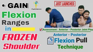 FROZEN SHOULDER TREATMENT : RESTORING JOINT PLAY WITH FLEXION PULL MANIPULATION TECHNIQUE.☑️