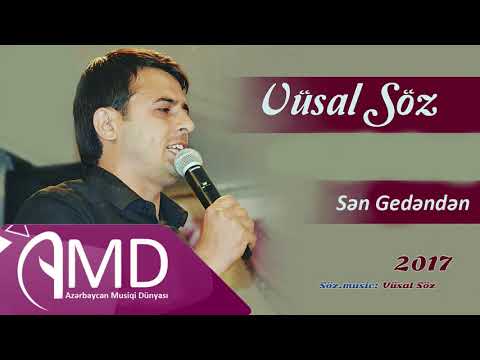 Vusal Soz - Sen Gedenden 2017 YENİ