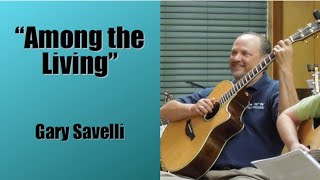 Among the Living - Gary Savelli
