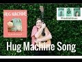 Hug machine song by emily arrow book by scott campbell