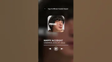 CHANYEOL EXO Happy Accident FT SOLE Ringtone Cut 