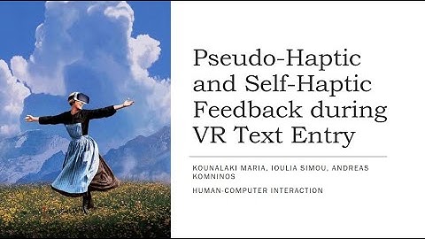Pseudo-haptic and Self-haptic Feedback During VR Text Entry