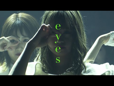eyes - ダンスサミット2020 〜NO LIVE, NO TPD.〜 (2020.6.30) -