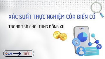 Xác suất thực nghiệm của biến cố trong trò chơi: Tung đồng xu - Toán lớp 8 - OLM.VN