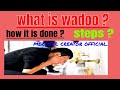 What is wadoo how is it done 
