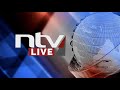 NTV Kenya Livestream | July 2022