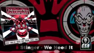 Stinger  We Need It CSR Edit[CSR.Digi005]