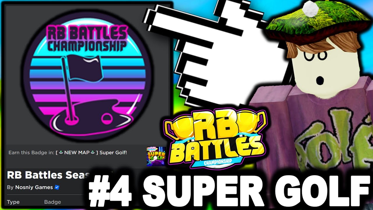 How to earn RB Battles Super Golf! Badge in Roblox Super Golf! (RB Battles  Season 3 event badge)