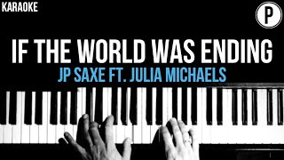 JP Saxe - If The World Was Ending Ft. Julia Michaels Karaoke SLOWER Acoustic Piano Instrumental