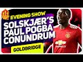 Sancho! Solskjaer's Pogba Dilemma! Man Utd Transfer News Now