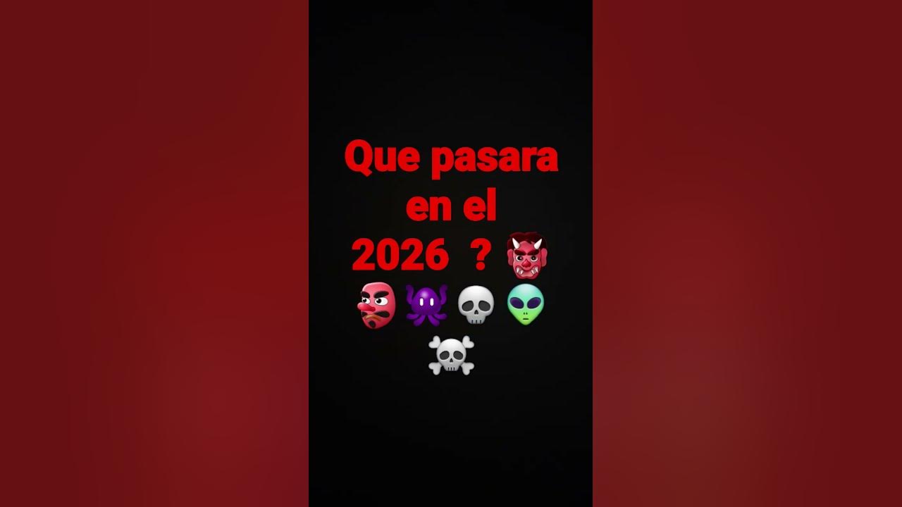 que pasara en el 2026 👹 YouTube que pasara en el 2026 👹 YouTube