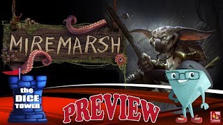 "MIREMARSH" a Dice Tower Preview - with Boardgame Corner
