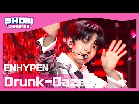 [Show Champion] 엔하이픈 - 드렁크 데이즈드 (ENHYPEN - Drunk-Dazed) l EP.393