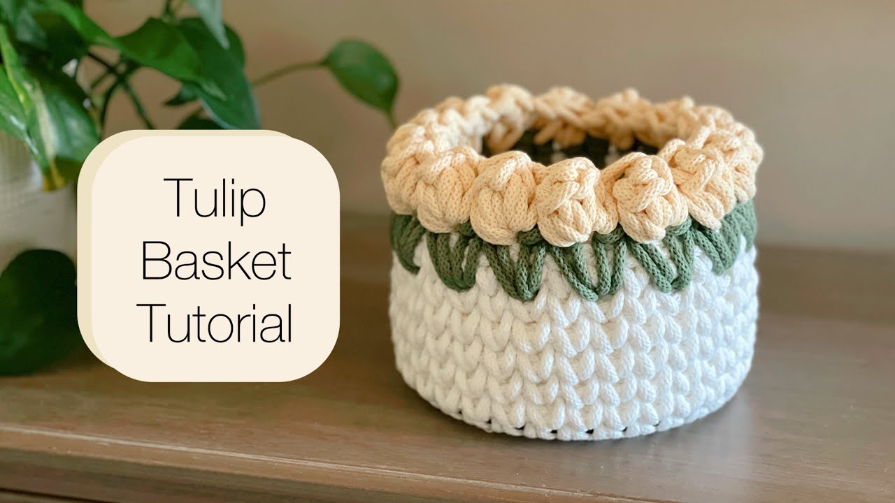 How to Crochet a Tulip Basket | Wooden Base & Braided Cord