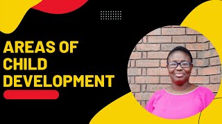 7 Areas of Child Development | Early Years Matters