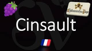 How To Pronounce Cinsault? French Wine Pronunciation