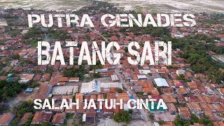 Salah Jatuh Cinta - Putra Genades | BatangSari | 04-01-2019