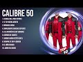 Calibre 50 Latin Music 2024 MIX - Top 10 Best Songs - Greatest Hits - Full Playlist