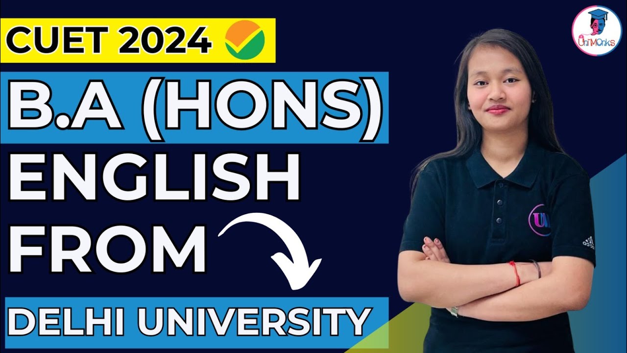 Delhi University 🏫 B.A. (Hons.) English Eligibility, Fees, Placement
