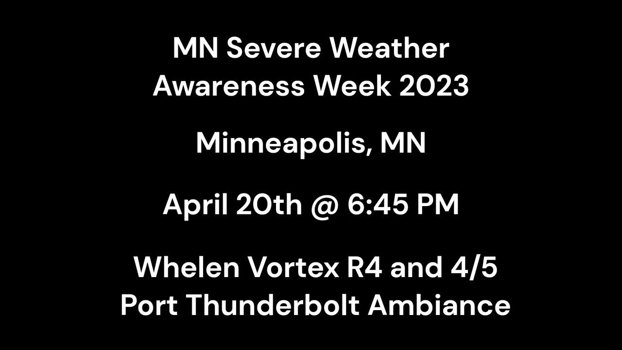 Whelen Vortex R4/Thunderbolt ambiance Minnesota Statewide Tornado