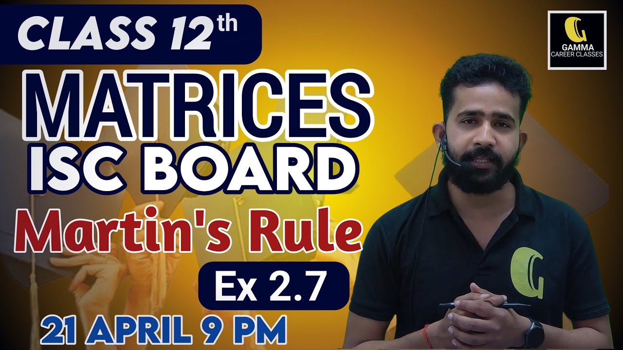 Martin's Rules_ Introduction || Matrices| Class 12 | ISC Board || Maths ...