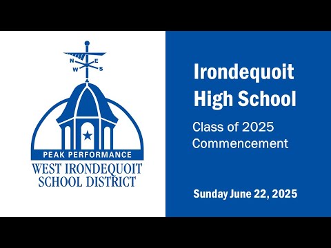 2025 Irondequoit High School Commencement Ceremony