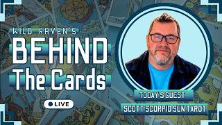 Behind The Cards: Scott Scorpio Sun Tarot