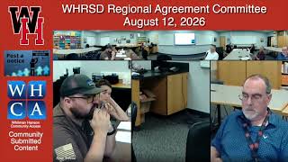 WHRSD Regional Agreement Committee - August 12, 2026 meeting