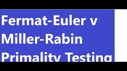Randomized Primality Testing: Fermat-Euler vs Miller-Rabin