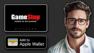 How To Add Gamestop Gift Card To Apple Wallet 2025 Update